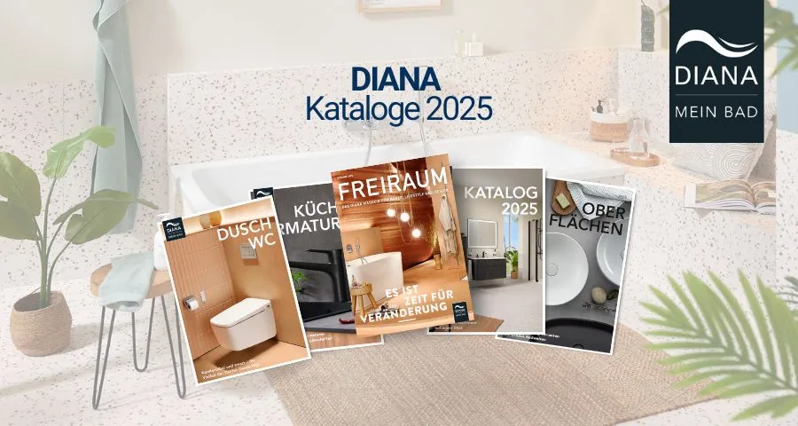 Die neuen DIANA Magazine & Kataloge – Inspiration für dein Traumbad